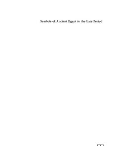 Symbols of Ancient Egypt in the Late Period: The Twenty-first Dynasty, 1st Edition eBook