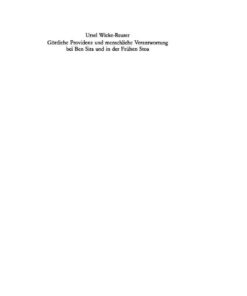 Göttliche Providenz und menschliche Verantwortung bei Ben Sira und in der Frühen Stoa, 1st Edition eBook