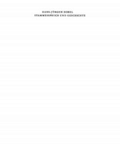 Stammesspruch und Geschichte: Die Angaben der Stammessprüche von Gen 49, Dtn 33 und Jdc 5 über die politischen und kultischen Zustände im damaligen “Israel”, 1st Edition eBook