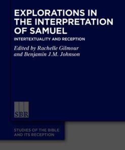 Explorations in the Interpretation of Samuel: Intertextuality and Reception, 1st Edition eBook