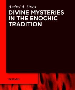 Divine Mysteries in the Enochic Tradition, 1st Edition eBook