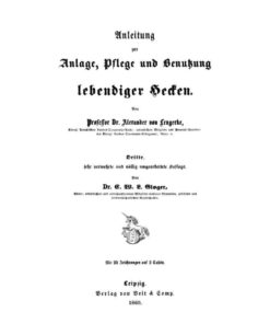 Anleitung zur Anlage-, Pflege und Benutzung lebendiger Hecken, 3rd Edition eBook