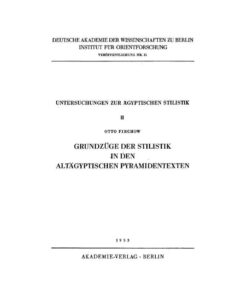 Grundzüge der Stilistik in den altaegyptischen Pyramidentexten, 1st Edition eBook