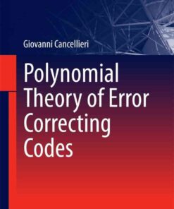 Polynomial Theory of Error Correcting Codes eBook