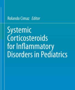Systemic Corticosteroids for Inflammatory Disorders in Pediatrics eBook