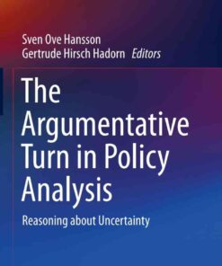 The Argumentative Turn in Policy Analysis: Reasoning about Uncertainty eBook