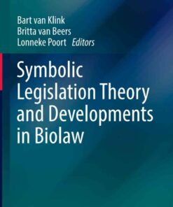 Symbolic Legislation Theory and Developments in Biolaw eBook