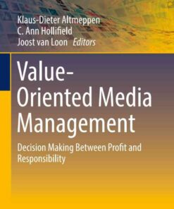 Value-Oriented Media Management: Decision Making Between Profit and Responsibility eBook