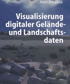 Visualisierung digitaler Gelände- und Landschaftsdaten eBook