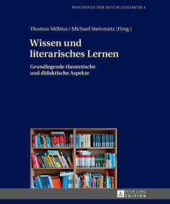 Wissen und literarisches Lernen: Grundlegende theoretische und didaktische Aspekte, 1st Edition eBook