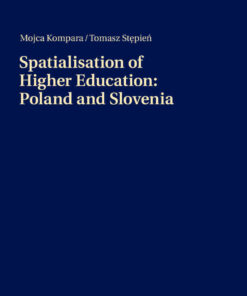 Spatialisation of Higher Education: Poland and Slovenia, 1st Edition eBook