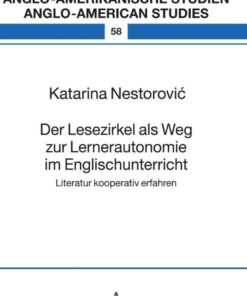 Der Lesezirkel als Weg zur Lernerautonomie im Englischunterricht: Literatur kooperativ erfahren, 1st Edition eBook