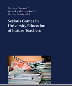 Serious Games in University Education of Future Teachers, 1st Edition eBook