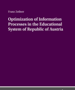 Optimization of Information Processes in the Educational System of Republic of Austria, 1st Edition eBook