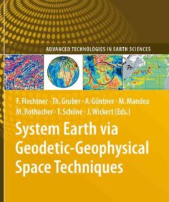 System Earth via Geodetic-Geophysical Space Techniques, 1st Edition eBook