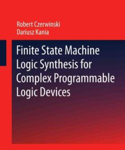 Finite State Machine Logic Synthesis for Complex Programmable Logic Devices eBook