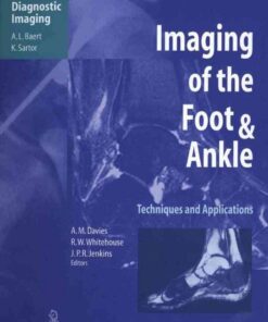 Imaging of the Foot & Ankle: Techniques and Applications, 1st Edition eBook