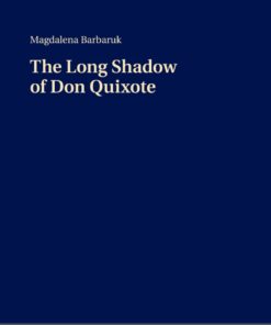 The Long Shadow of Don Quixote, 1st Edition eBook