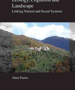 Ecology, Cognition and Landscape: Linking Natural and Social Systems eBook