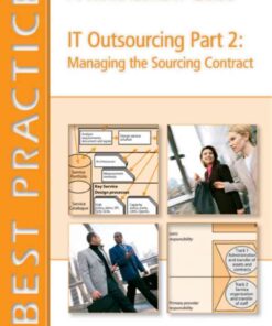 IT Outsourcing Part 2: Managing the Sourcing Contract, 1st Edition eBook
