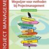 Wegwijzer voor methoden bij Projectmanagement - 2de geheel herziene druk, 2nd Edition eBook
