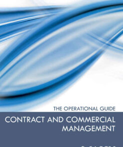 Contract and Commercial Management - The Operational Guide, 1st Edition eBook