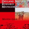 Remote Sensing Applications in Dryland Natural Resource Management, 1st Edition eBook
