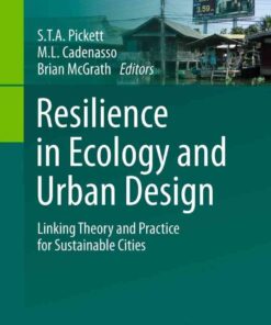 Resilience in Ecology and Urban Design: Linking Theory and Practice for Sustainable Cities eBook