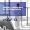 eSourcing Capability Model for Client Organizations - eSCM-CL, 1st Edition eBook