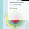 Information Security Foundation based on ISO/IEC 27002 Courseware, 1st Edition eBook