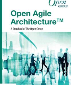 Open Agile Architecture™ - A Standard of The Open Group, 1st Edition eBook