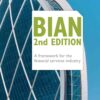 BIAN 2nd Edition – A framework for the financial services industry, 2nd Edition eBook
