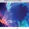 The TOGAF® Standard, 10th Edition – Architecture Development Method, 1st Edition eBook