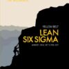 Lean Six Sigma Yellow Belt - English version: Mindset, Skill set and Tool set, 4th Edition eBook