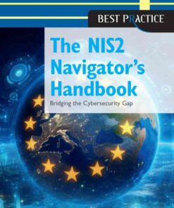 The NIS2 Navigator’s Handbook: Bridging the Cybersecurity Gap, 1st Edition eBook