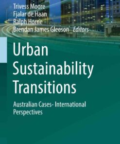 Urban Sustainability Transitions: Australian Cases- International Perspectives eBook