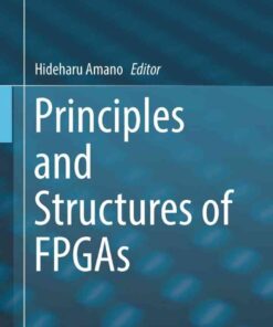 Principles and Structures of FPGAs eBook