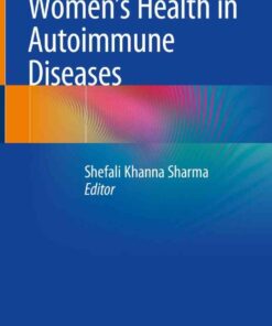 Women's Health in Autoimmune Diseases, 1st Edition eBook