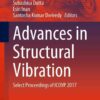 Advances in Structural Vibration: Select Proceedings of ICOVP 2017 eBook