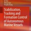 Stabilization, Tracking and Formation Control of Autonomous Marine Vessels eBook