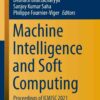 Machine Intelligence and Soft Computing: Proceedings of ICMISC 2021 eBook