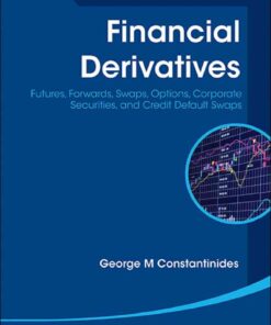 Financial Derivatives: Futures, Forwards, Swaps, Options, Corporate Securities, and Credit Default Swaps eBook
