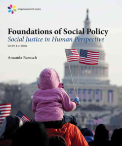Empowerment Series: Foundations of Social Policy: Social Justice in Human Perspective, 6th Edition eBook