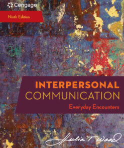 Interpersonal Communication: Everyday Encounters, 9th Edition eBook