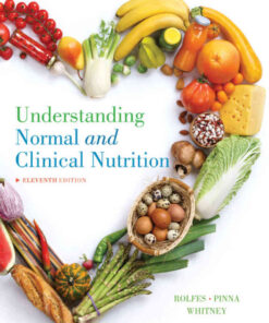 Understanding Normal and Clinical Nutrition , 1th Edition eBook