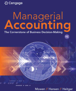 Managerial Accounting: The Cornerstone of Business Decision Making, 9th Edition eBook