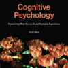 Cognitive Psychology: Connecting Mind, Research, and Everyday Experience, 6th Edition eBook