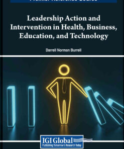 Leadership Action and Intervention in Health, Business, Education, and Technology eBook