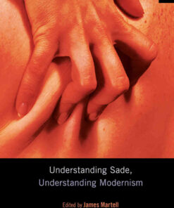 Understanding Sade, Understanding Modernism, 1st Edition eBook