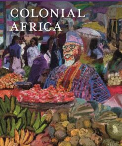 Daily Life in Colonial Africa, 1st Edition eBook